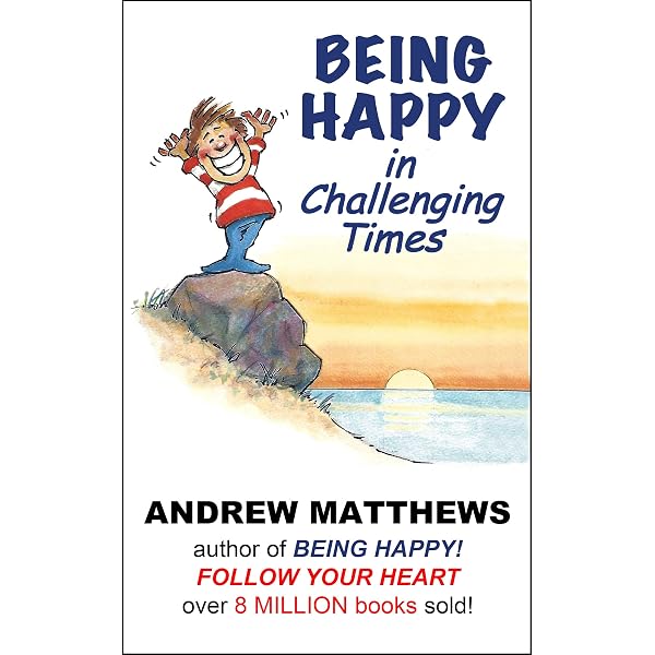Being Happy! - Kindle edition by Matthews, Andrew. Self-Help