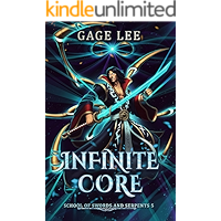 Infinite Core (School of Swords and Serpents Book 5) book cover