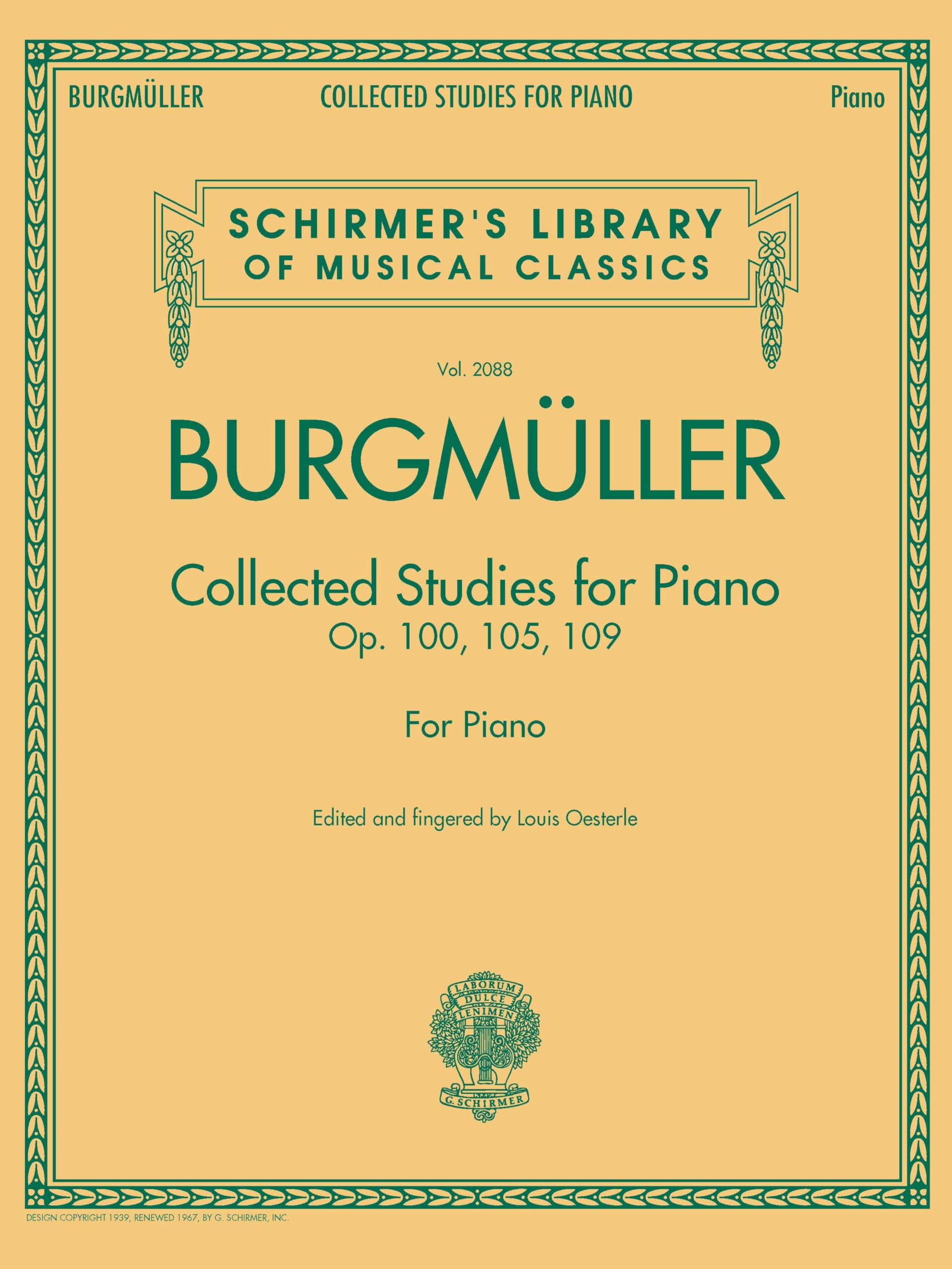 Schirmer Library of Musical Classics Volume 2088 Burgmüller Collected Studies For Piano Op 100 105 109 | Beginner to Intermediate Students | Technical Development Practice Teaching and Study Training