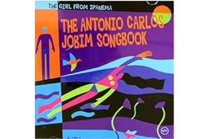 The Girl from Ipanema: The Antonio Carlos Jobim Songbook