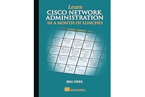 Learn Cisco Network Administration in a Month of Lunches