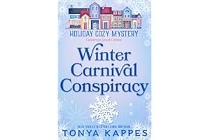 Winter Carnival Conspiracy (Holiday Cozy Mystery Book 14)