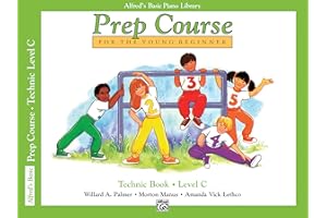 Alfred's Basic Piano Prep Course Technic, Bk C: For the Young Beginner (Alfred's Basic Piano Library, Bk C)
