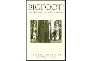 Bigfoot!: The True Story of Apes in America