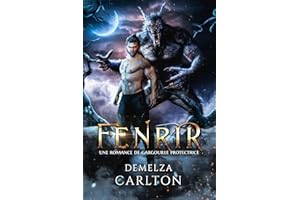 Fenrir: Une Romance de Gargouille Protectrice (Cœur de Glace) (French Edition)