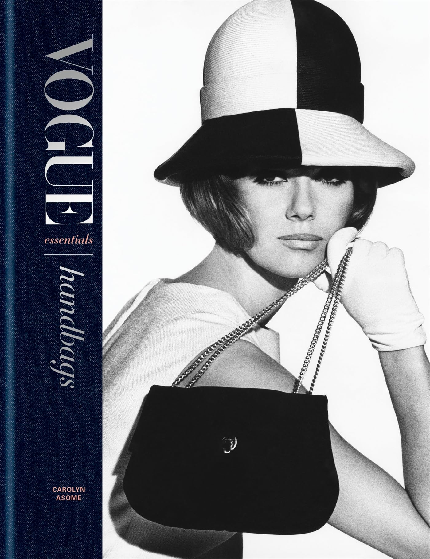 Vogue Essentials: Handbags Vogue Essentials: Handbags Hardcover