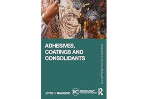 Adhesives, Coatings and Consolidants