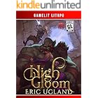 High Gloom: A LitRPG/GameLit Adventure (The Bad Guys Book 6)