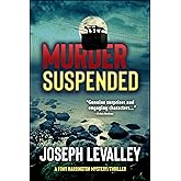 Murder Suspended (Tony Harrington Series)