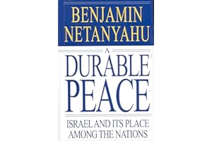 A Durable Peace: Israel and its Place Among the Nations