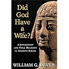 Did God Have a Wife?: Archaeology and Folk Religion in Ancient Israel