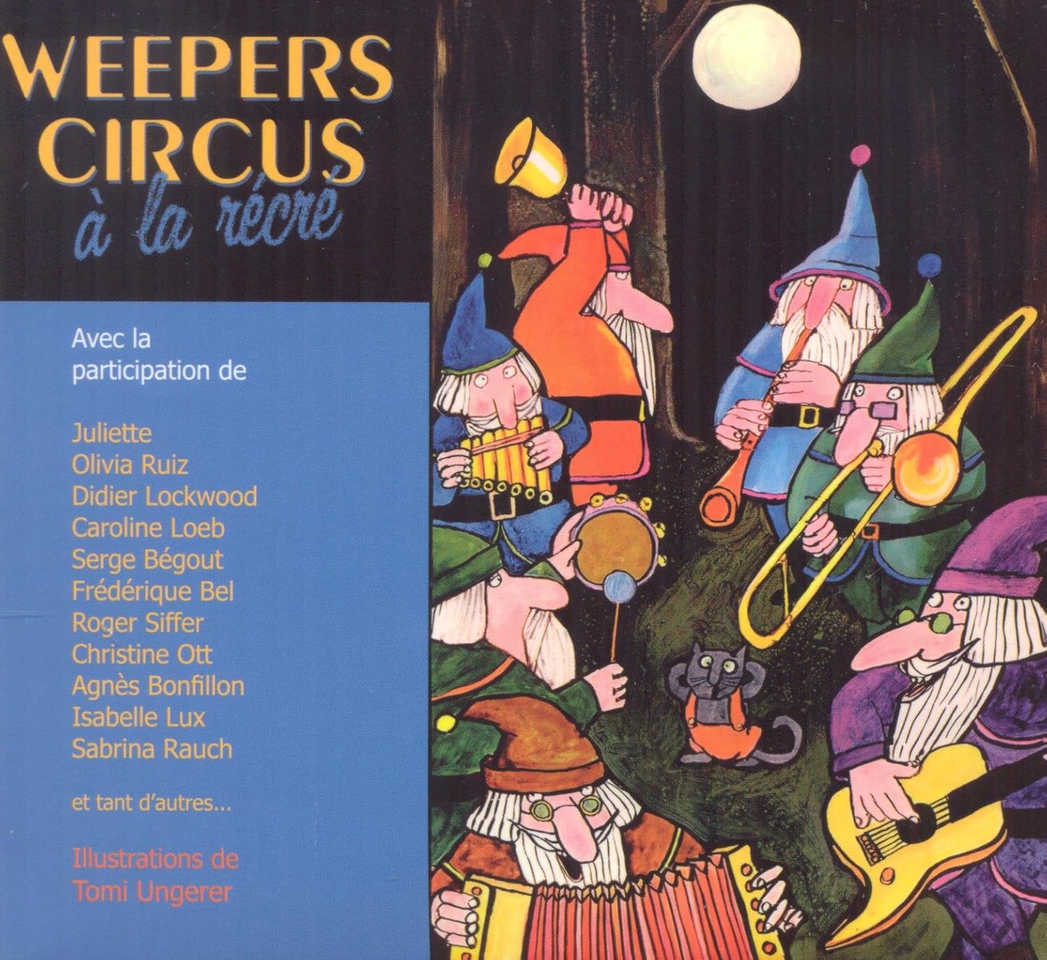 A La Recre Weepers Circus Tomi Ungerer Amazon Fr Musique