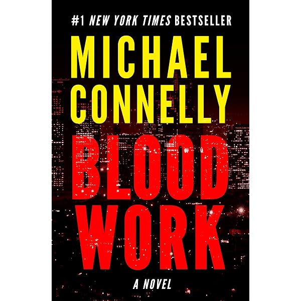 Amazon.com: Blood Work: 9781478948339: Connelly, Michael: Books
