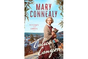Calico Canyon (Petticoats and Cowboys Book 2)