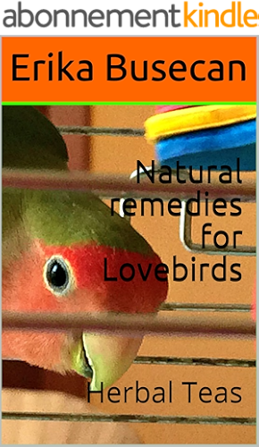 Download Natural remedies for Lovebirds: Herbal Teas (English Edition) PDF
