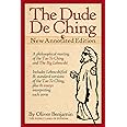 The Dude De Ching: New Annotated Edition