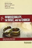 Two Views on Homosexuality, the Bible, and the Church (Counterpoints: Bible and Theology)