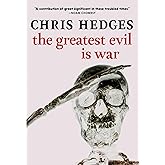 The Greatest Evil is War