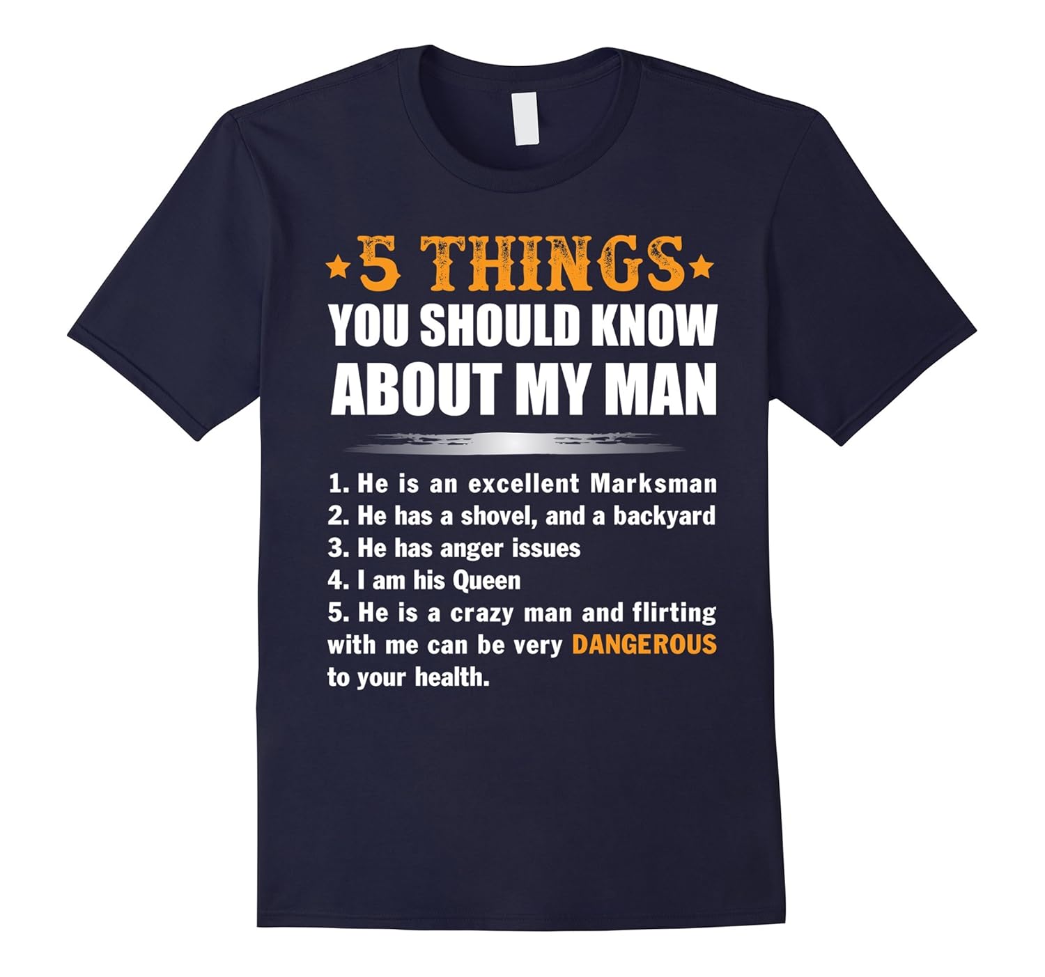 5 Things You Should Know About My Man T-shirt-ANZ