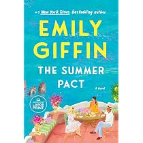 Amazon.com: The Summer Pact: A Novel: 9780593949542: Giffin, Emily ...