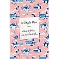 A Single Man: A Novel (Picador Modern Classics)