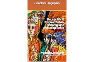 Pedophilia & Empire: Satan, Sodomy, and the Deep State: Latin America: A World Trafficking Hub for Child Rape, Murder and Dis