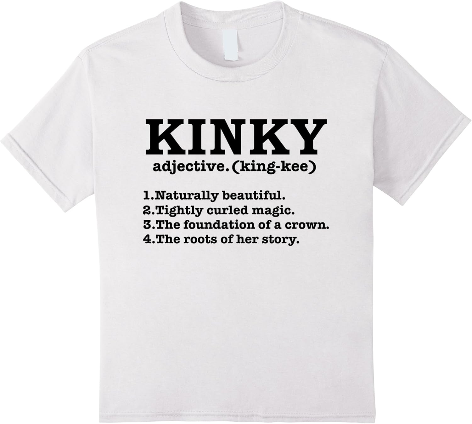 Kinky Hair Definition T Shirt Natural Hair Pride Locs Nappy