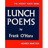 Lunch Poems (City Lights Pocket Poets Series)