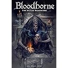 Bloodborne Vol. 6: The Bleak Dominion