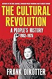 The Cultural Revolution: A People's History, 1962―1976