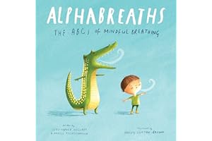Alphabreaths: The ABCs of Mindful Breathing