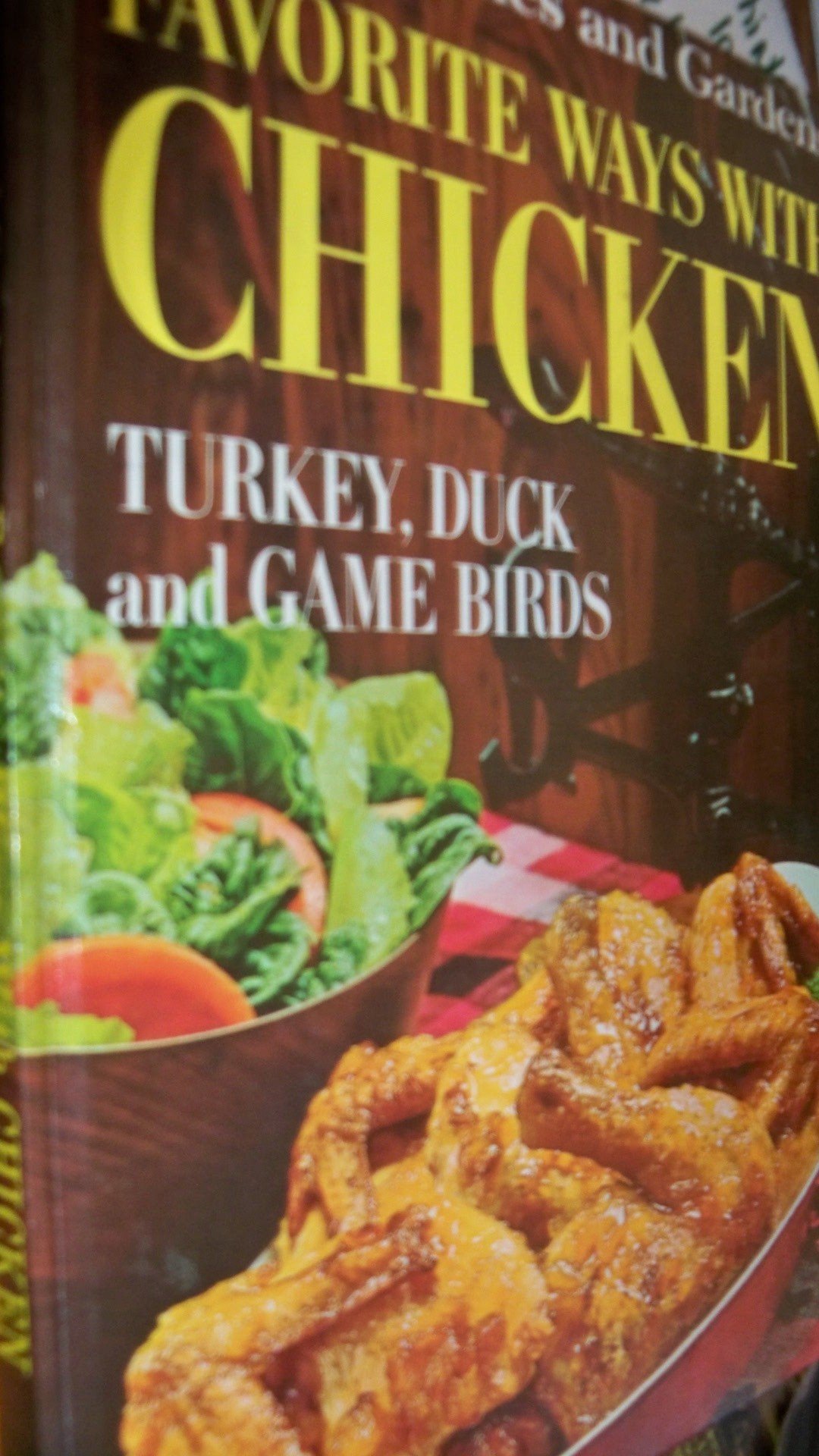 Better Homes And Gardens Favorite Ways With Chicken Turkey Duck And Game Birds Better Homes And Gardens Staff Editor 9780696004209 Amazon Com Books