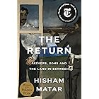The Return (Pulitzer Prize Winner): Fathers, Sons and the Land in Between