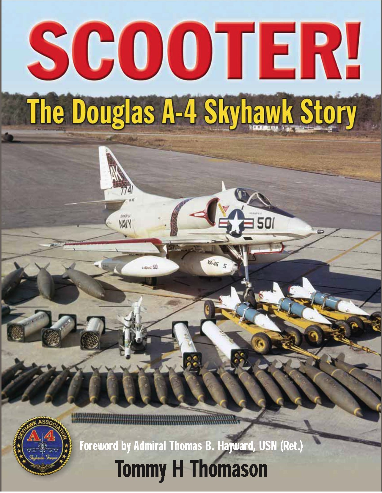 The Douglas A-4 Skyhawk Story Hardcover – 1 Jun 2011