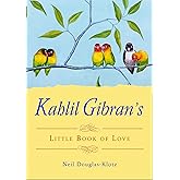 Kahlil Gibran's Little Book of Love