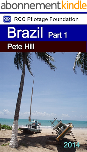 Download Cruising Guide to the Coast of Brazil Part 1: East Coast from Paraiba State to Bahia State (English Edition) PDF