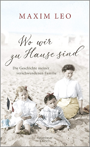 Download Wo wir zu Hause sind: Die Geschichte meiner verschwundenen Familie (German Edition) PDF