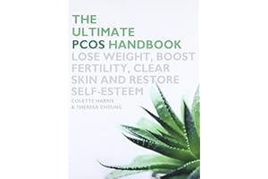 The Ultimate PCOS Handbook: Lose Weight, Boost Fertility, Clear Skin and Restore Self-esteem