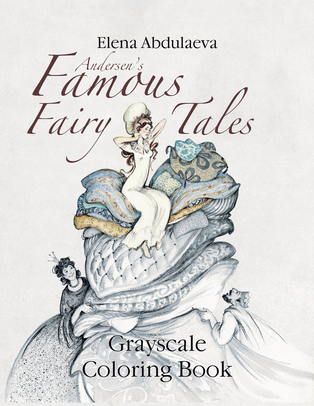 Download Amazon Com Andersen S Famous Fairy Tales Grayscale Coloring Book Creative Art Therapy Stress Relief For Adults Art Therapy Coloring Books For Grownups 9781543142518 Abdulaeva Elena Books