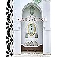 Inside Marrakesh: Enchanting Homes and Gardens