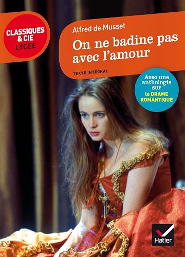 Download On ne badine pas avec l'amour: suivi dun parcours sur le drame romantique PDF