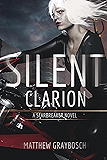 Silent Clarion: The Full Collection