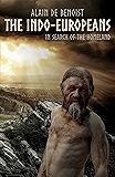 The Indo-Europeans: In Search of the Homeland