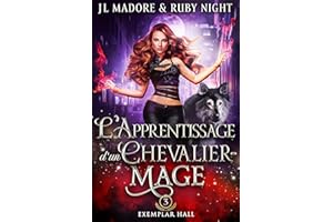 L'Apprentissage d'un Chevalier-Mage (Exemplar Hall t. 3) (French Edition)
