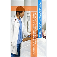 ATUAÇÃO DA ENFERMAGEM EM ESPECIALIDADES: ASSISTÊNCIA HOLÍSTICA (01 Livro 1) (Portuguese Edition) book cover