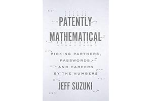 Patently Mathematical: Picking Partners, Passwords, and Careers by the Numbers