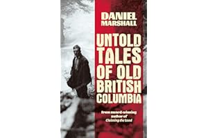 Untold Tales of Old British Columbia