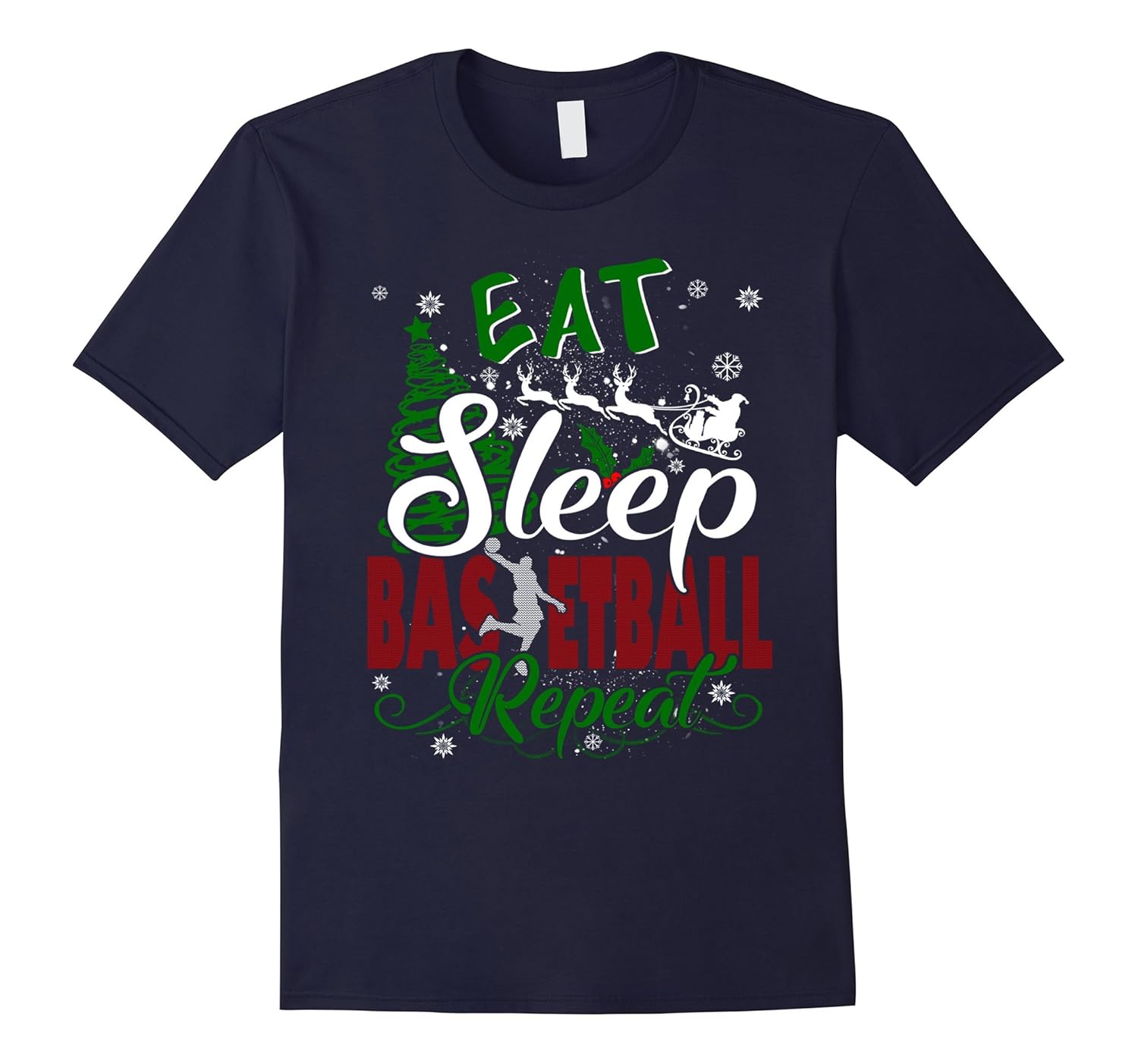 Eat Sleep Basketball Repeat Tshirt Funny Merry Xmas Gift-ANZ