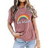 Kindness Shirts for Women Be Kind Positive T-Shirts Choose Kindness Floral Graphic Tees Short Sleeve Tops