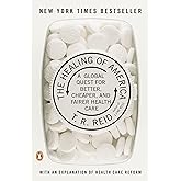 The Healing of America: A Global Quest for Better, Cheaper, and Fairer Health Care